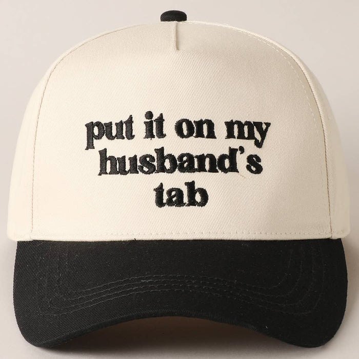 Put it on my husband's tab