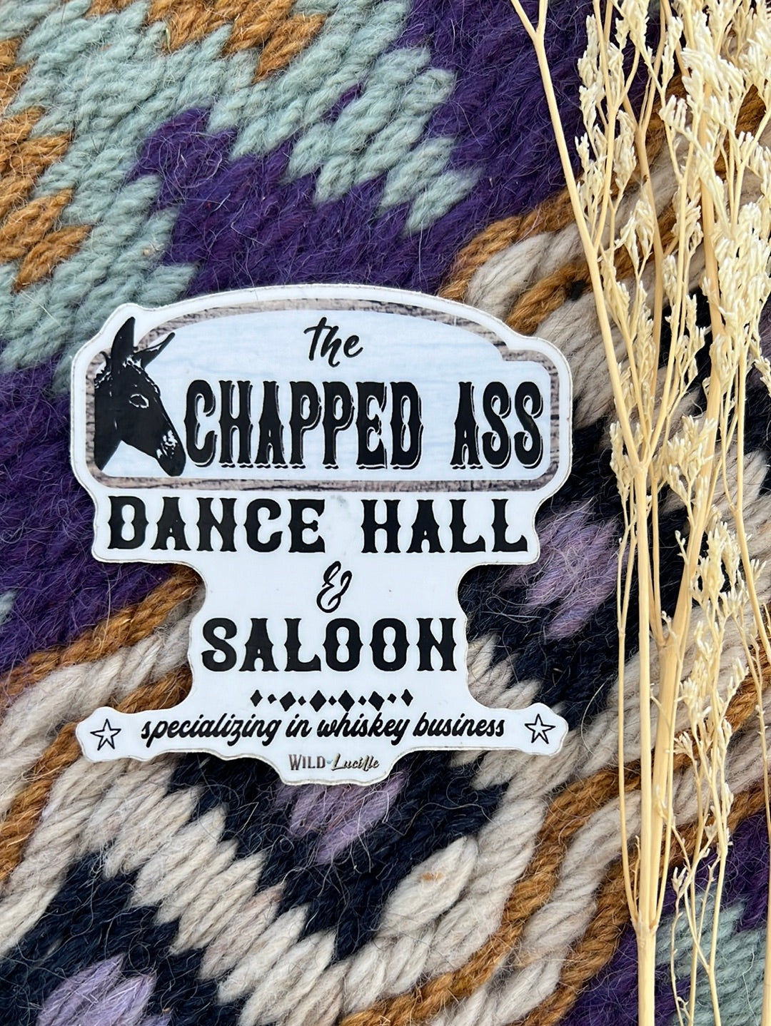 The Chapped ass dance hall and saloon sticker