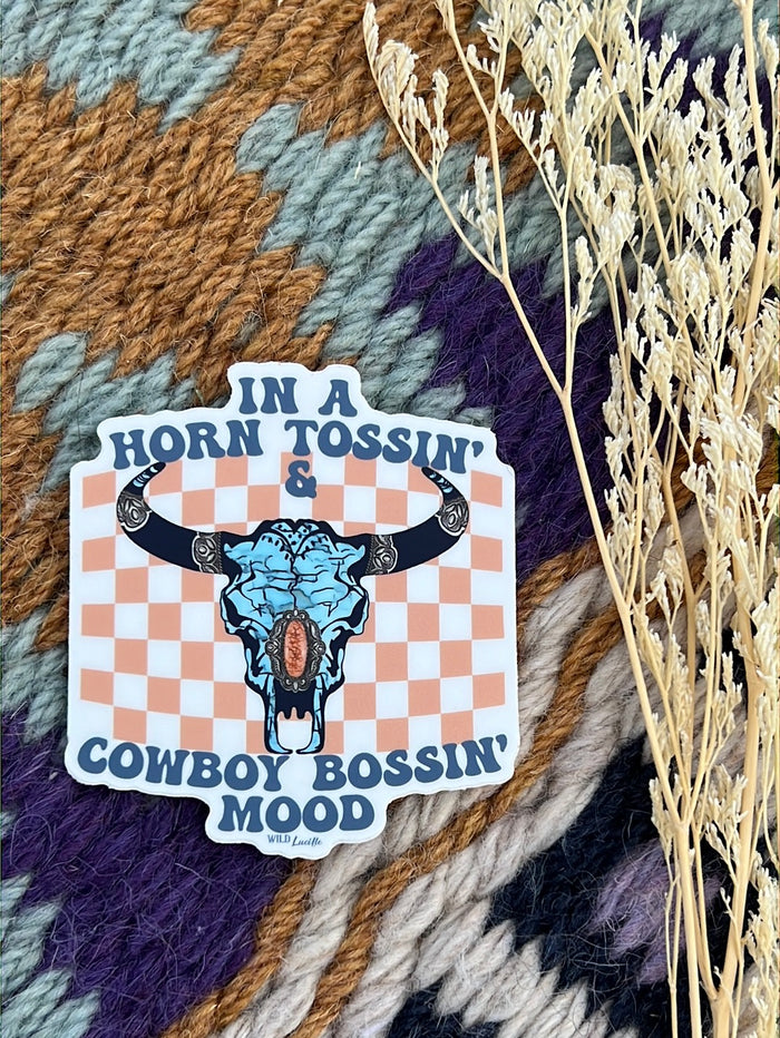 In A Horn Tossin’ Cowboy Bossin’ Mood sticker